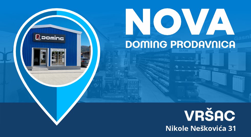 Nova Doming prodavnica u Vršcu